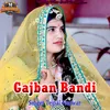 Gajban Bandi